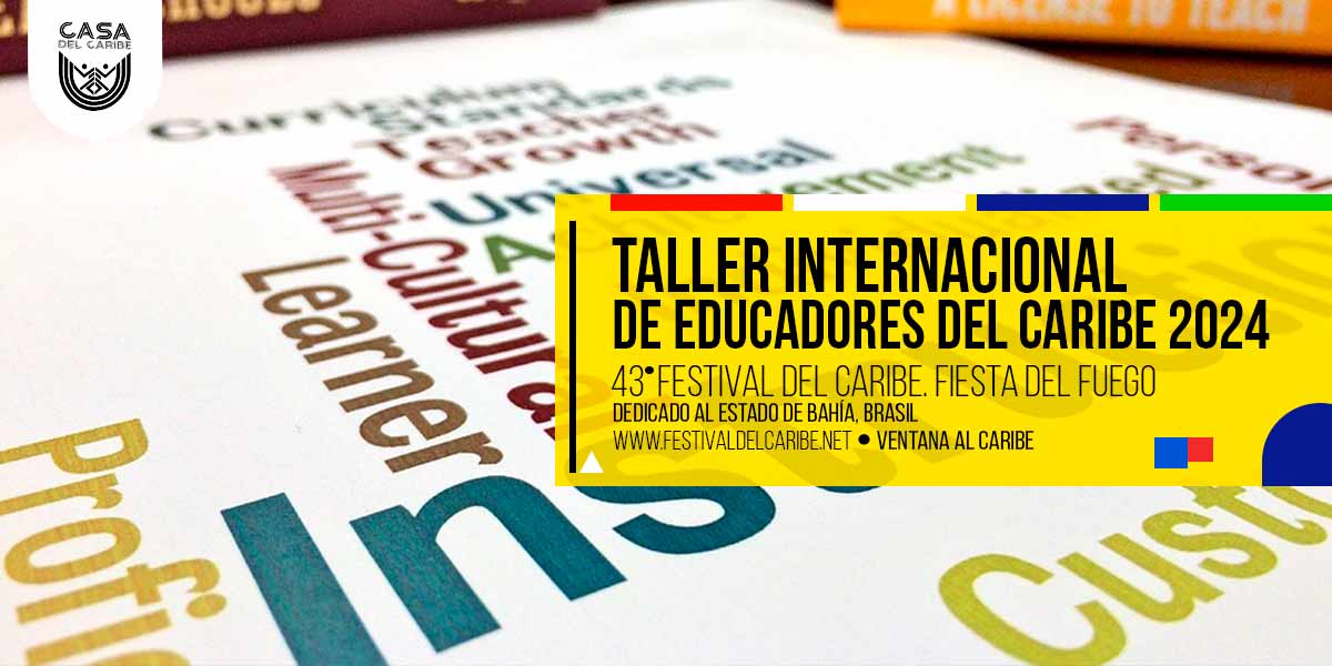 (Cerrada) Taller Internacional de Educadores del Caribe 2024