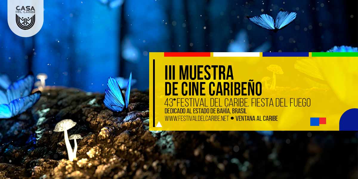PROGRAMA – III Muestra de Cine Caribeño