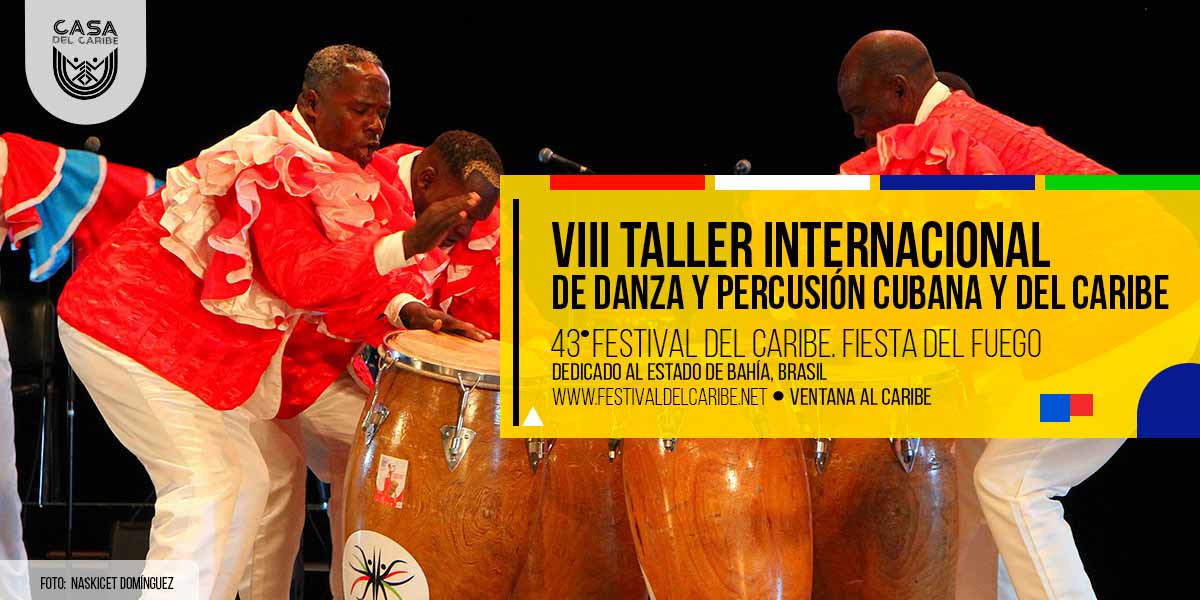 PROGRAMA – VIII Taller Internacional de Danza y Percusión Cubana y del Caribe 2024